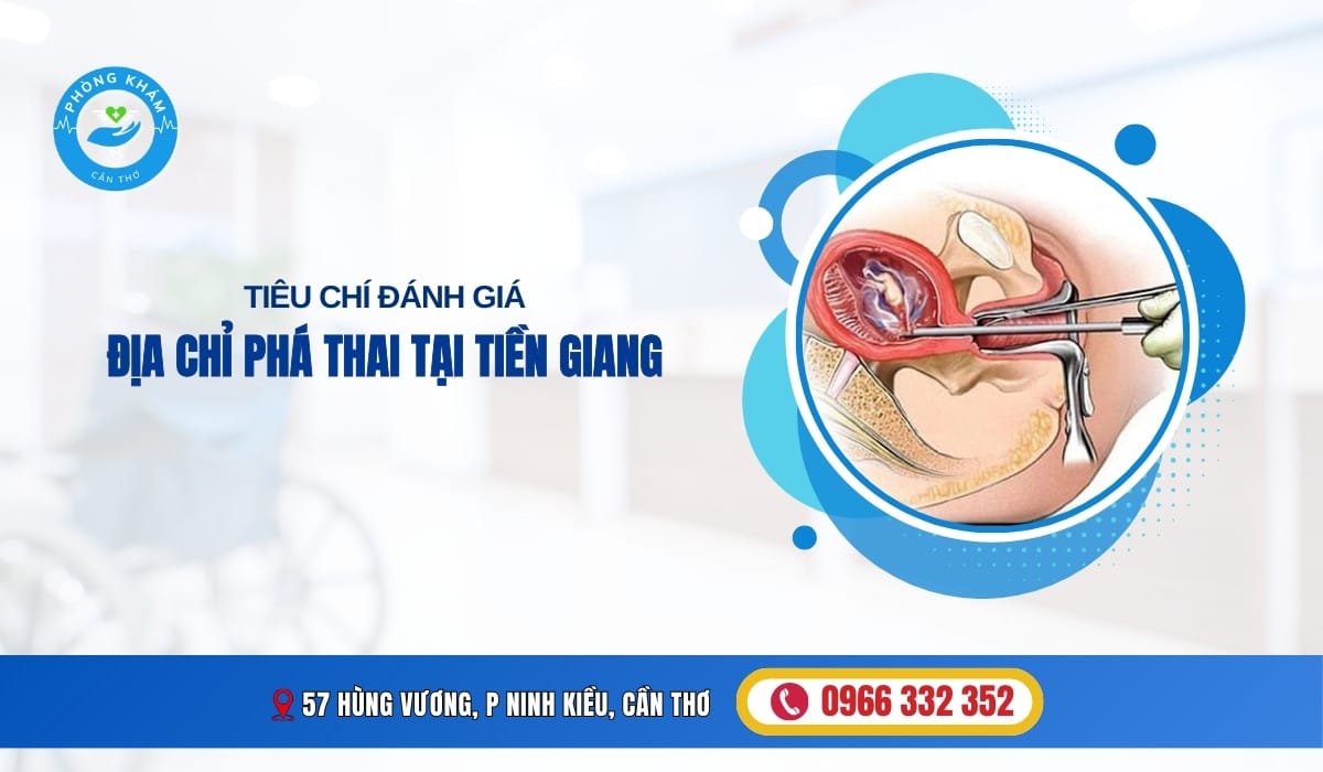 Địa Chỉ Phá Thai Uy Tín Tại Bạc Liêu Thông Tin Quan Trọng Cần Biết