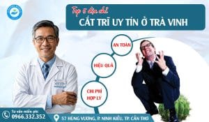 Top 5 địa chỉ cắt trĩ uy tín ở Trà Vinh