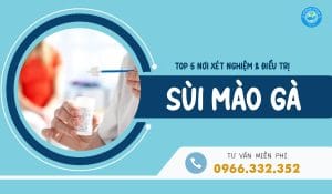 Top 5 địa chỉ xét nghiệm sùi mào gà ở Đồng Tháp