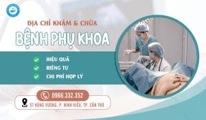 Top 5 bệnh viện, phòng khám phụ khoa ở An Giang uy tín, riêng tư