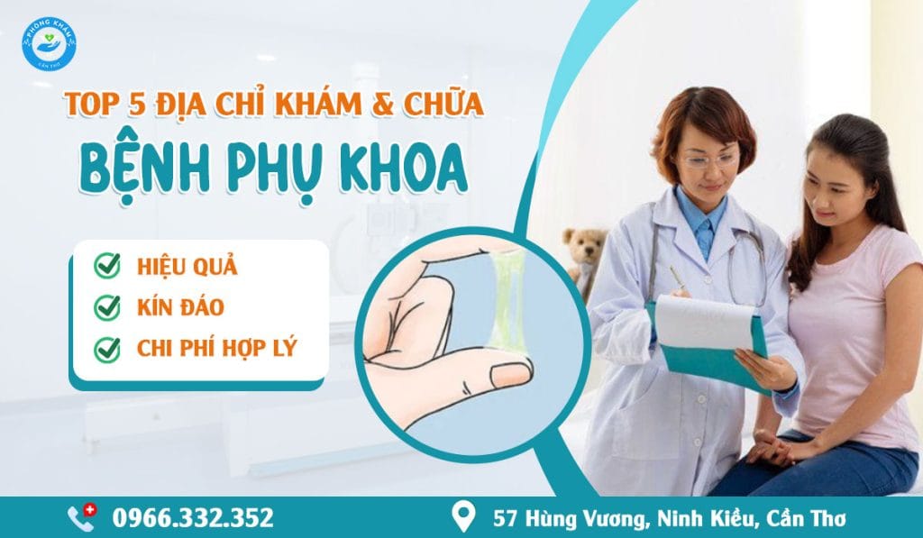 Top 5 bệnh viện, phòng khám phụ khoa ở Trà Vinh uy tín, đáng tin cậy