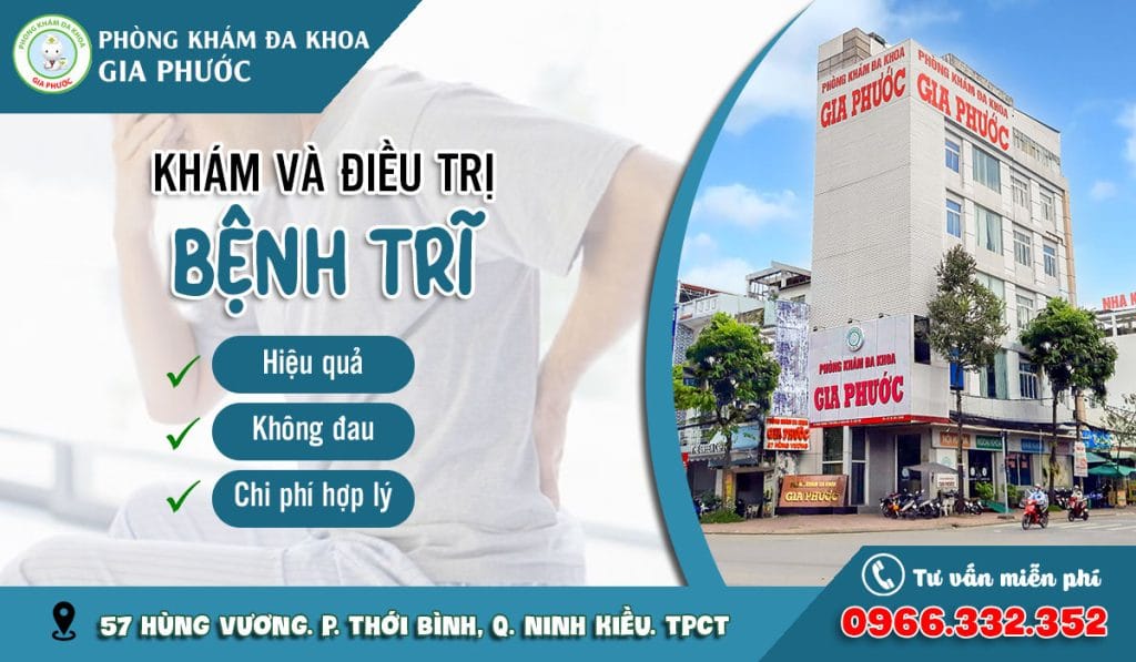 Địa chỉ cắt trĩ uy tín tại Vĩnh Long